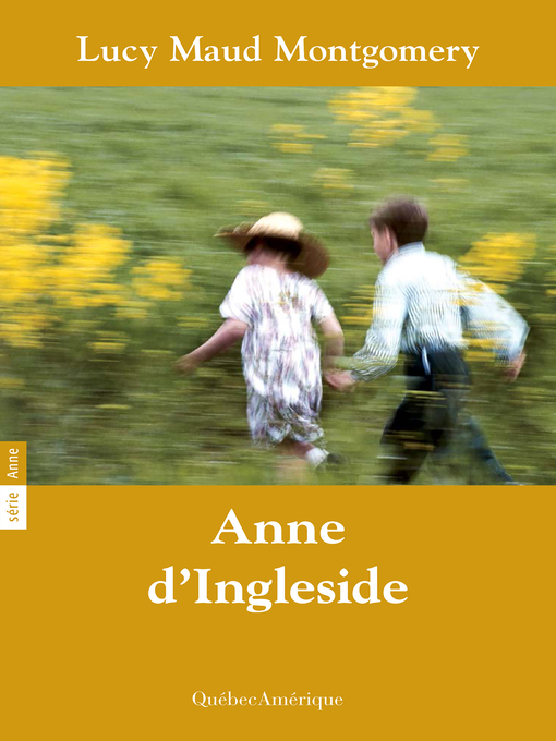 Title details for Anne 06--Anne d'Ingleside by Lucy Maud Montgomery - Available
